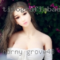 Horny Grove